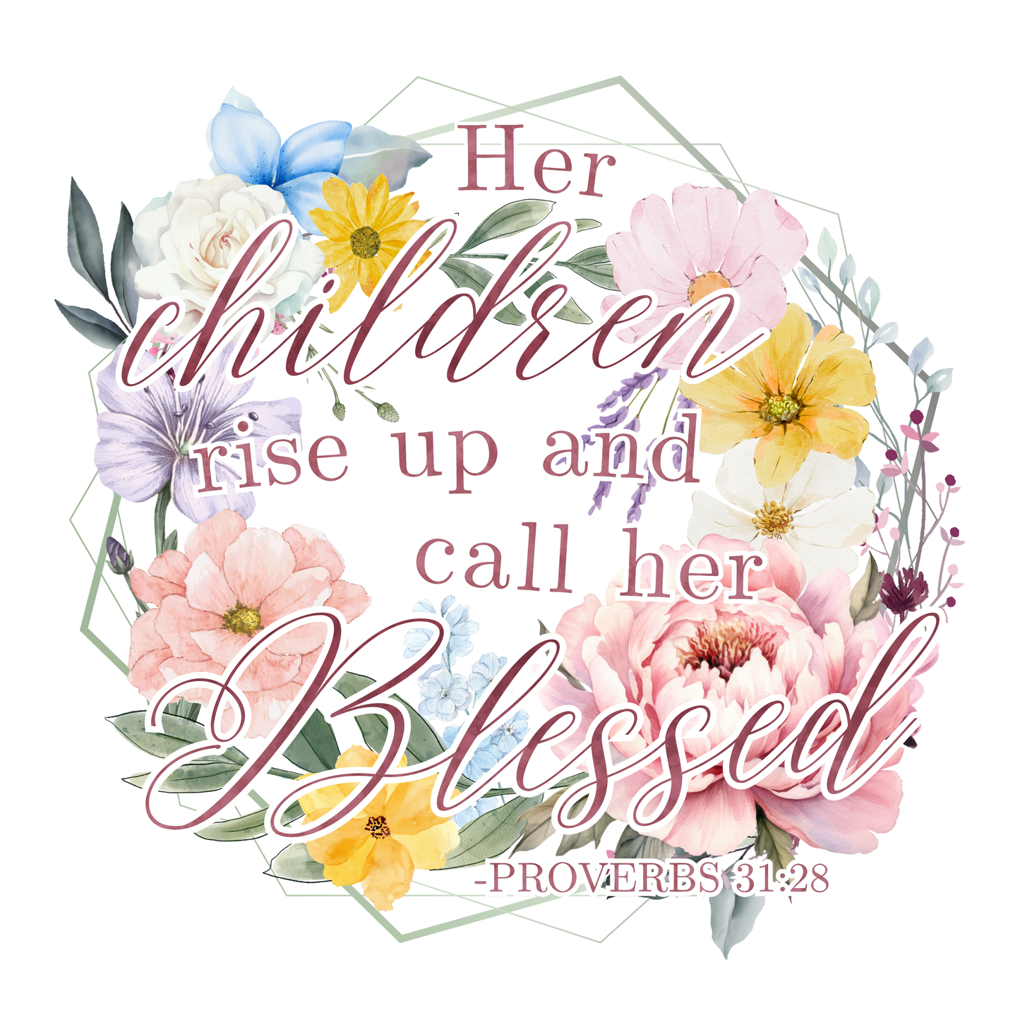 Her Children Call Her Blessed Sticker