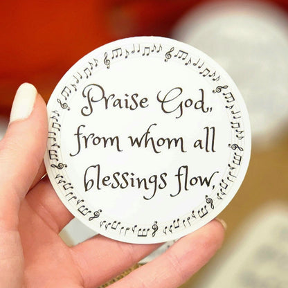 Praise God from Whom All Blessings Flow Sticker