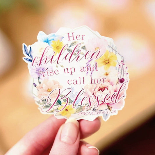 Her Children Call Her Blessed Sticker