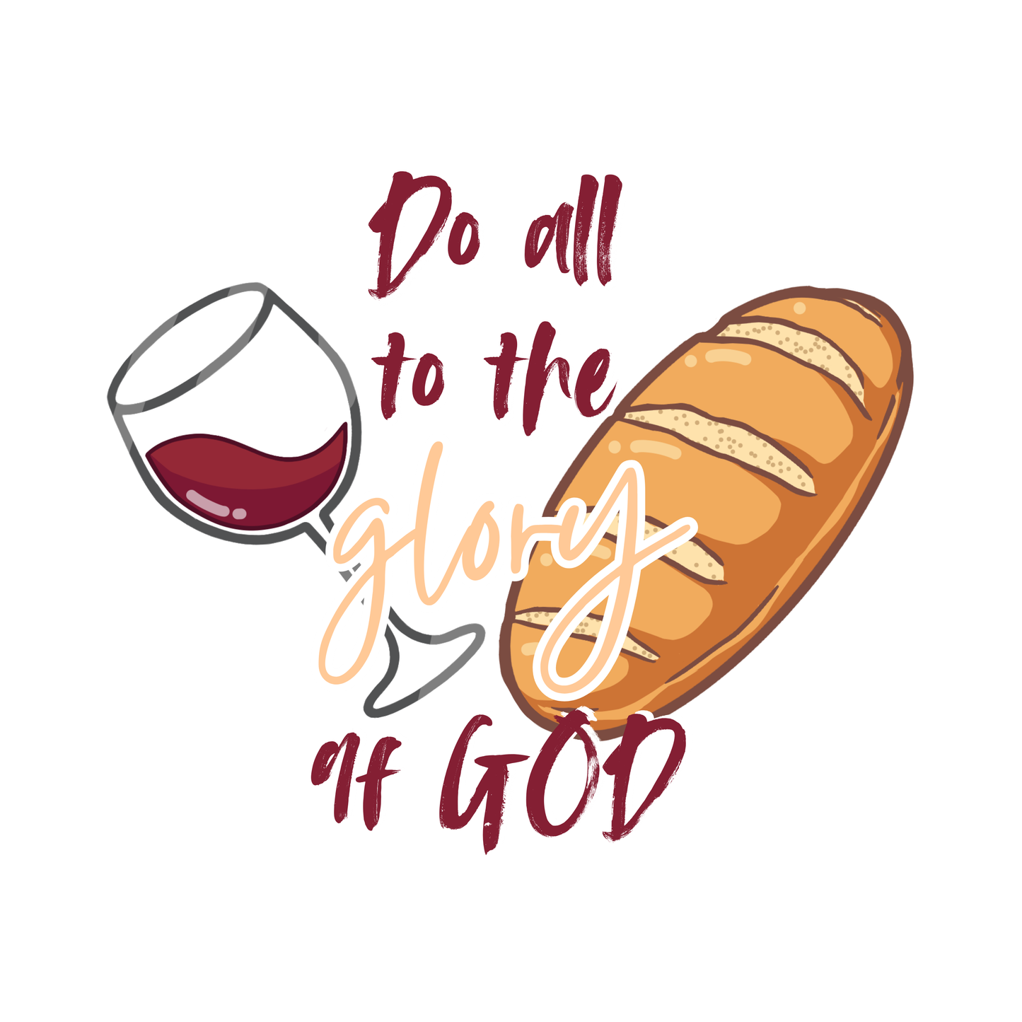 Do All to the Glory of God (Eat and Drink) Sticker